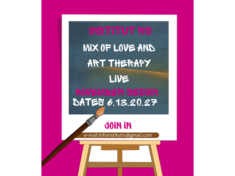 Микс од љубовна и&nbsp;Арт
терапија преку апстрактно сликање во живо преку Институт Рс 4 работилници месец
ноември